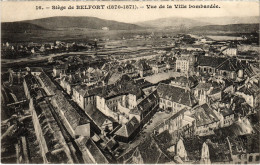 CPA Siege De Belfort Vue De La Ville Bombardee (1363004) - Belfort – Siège De Belfort