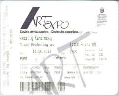 Tiket - WASSILY KANDINSKY - Museo Archeologico Di Aosta, 2012 - Tickets D'entrée