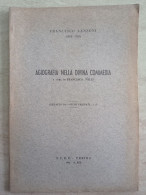 Francesco Lanzoni Agiografia Della Divina Commedia A Cura Di Francesco Valli Estratto Da Studi Urbinati Urbino 1941 - History, Biography, Philosophy