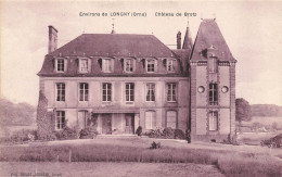 Longny * Environs * Le Château De Brotz - Autres & Non Classés