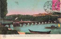FRANCE - Saint Cloud - Vue Du Château Et Du Pont De Saint Cloud Au XVIIe Siècle - Colorisé - Carte Postale Ancienne - Saint Cloud