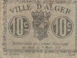 ALGERIE 10 CENTIMES CITY OF ALGIERS 1917  VG - Algérie