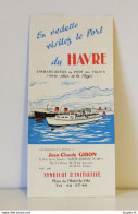 Brochure Publicité LE HAVRE Visite Touristique Du Port - Toerisme En Regio's