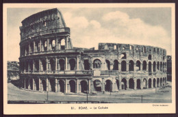 ITALIE ROME LE COLISEE - Colisée