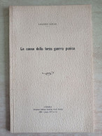 Leandro Zancan Le Cause Della Terza Guerra Punica Officine Grafiche Carlo Ferrari Venezia 1936 - Geschichte, Biographie, Philosophie