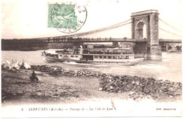 Ardèche : SERRIERES : Passage De " La Ville De Lyon " : Animée - Bateau De Promenade - Transport - Serrières