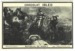 Chromo Image  Chocolat  Ibled  Mondicourt  62   - Bataille De Rivoli    Par Philippotaux - Ibled