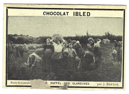 Chromo Image  Chocolat  Ibled  Mondicourt  62   -   Le Rappel Des Glaneuses Par J Breton - Ibled