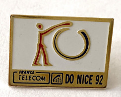 PINS FRANCE TELECOM DO NICE 92 ( Signé Vivien Isnard ) / 33NAT - Telecom Francesi