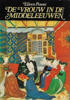 De Vrouw In De Middeleeuwen - Other & Unclassified