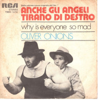 °°° 340) 45 GIRI - DAL FILM ANCHE GLI ANGELI TIRANO DI DESTRO - OLIVER ONIONS °°° - Música De Peliculas