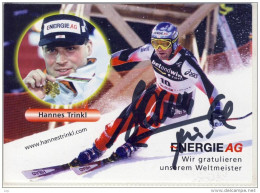 Autogramm Karte Von HANNES TRINKL, Skiläufer,  Unused W. Nice Stamp 2001 - Sportifs