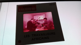 6/ LES TRAVAILLEURS AFRICAINS - Diapositives