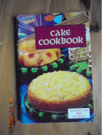 Cake Cookbook Containing Over 500 Cake Recipes - Americana