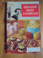 Ground Beef Cookbook Containing Over 500 Ground Beef Recipes - American (US)