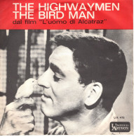 °°° 346) 45 GIRI - DAL FILM L'UOMO DI ALCATRAZ - THE HIGHWAYMEN °°° - Musica Di Film