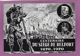 90 CENTENAIRE DU SIEGE DE BELFORT 1870 1970 La Tour De La Miotte Le Mobile De 1870 Les Prussiens Rendant Les Honneurs - Belfort – Siège De Belfort