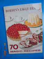 Borden's Eagle Brand 70 Magic Recipes - American (US)