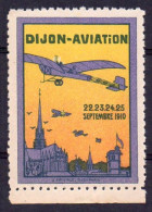 !!! VIGNETTE DU MEETING D'AVIATION DE DIJON DES 22/23/24/25 SEPTEMBRE 1910 NEUVE - Luftfahrt