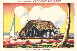 Chromo Image  Chocolat  Lombart - Oceanie - Raiatea - Lombart