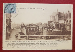 CPA -  Nantes Ancien - Bastion De La Porte St Pierre élevé En 1537 Démoli En 1764 - Vue Prise De L'entrée De La Rue  ... - Nantes