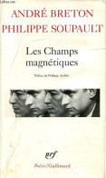 Les Champs Magnétiques Suivi De S'il Vous Plaît Et De Vous M'oublierez - Collection Poésie N°74. - Breton André & Soupau - Autres & Non Classés