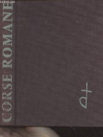 Corse Romane - "Introduction à La Nuit Des Temps" N°37 - Moracchini-Mazel Geneviève - 1972 - Corse