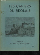 LES CAHIERS DU REOLAIS N° 88 Histoire D'une Famille - A Propos D'un Eveque D'Agen Par Bourrachot - Mort Pour Le Roi De P - Aquitaine