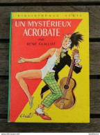 Bibliothèque Verte - Un Mystérieux Acrobate - De R Guillot - Biblioteca Verde