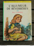 Bibliothèque Verte - L'allumeur De Réverbères - De Miss Cummins - Bibliothèque Verte