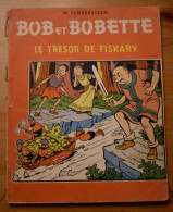 Bob Et Bobette - 7 - Le Trésor De Fiskary - Willy Vandersteen - 1962 - Bob Et Bobette
