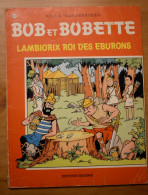 Bob Et Bobette - 144 - Lambiorix Roi Des Eburons - Willy Vandersteen - Suske En Wiske