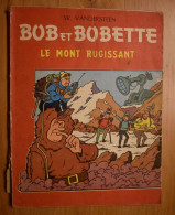 Bob Et Bobette - 19 - Le Mont Rugissant - Willy Vandersteen - Réédition - Bob Et Bobette