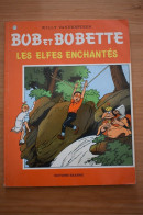 Bob Et Bobette - 213 - Les Elfes Enchantés - Willy Vandersteen - EO - Suske En Wiske