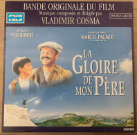 La Gloire De Mon Pere  Et Le Chateau De Ma Mere °°°° Film  De Marcel Pagnol  Musique Vladimir Cosma - Filmmuziek