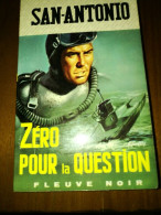 San Antonio "zéro Pour La Question" N° 643 - Roman Noir