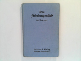 Das Nibelungenlied Im Auszuge - Deutsche Ausgaben Band 15 - Deutschsprachige Autoren