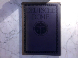 Deutsche Dome Des Mitelalters - Architecture