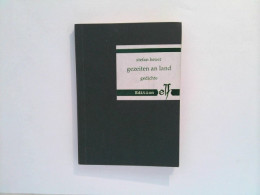 Gezeiten An Land : Gedichte - Erster Band - Poems & Essays