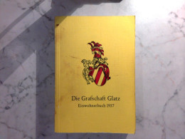 Die Grafschaft Glatz : Einwohnerbuch 1937 - Altri & Non Classificati