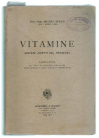 Vitamine Odierni Aspetti Del Problema Prof Michele Mitolo Rosenberg & Sellier 1937 Regia Università Roma - Medicina, Psicologia