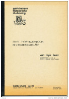 LIVRE Belgique WEFIS Studie 21 - Het Postkantoor BLOEMENDAEL Par Van Roye,  28 P. , 1979  --  15/273 - Philatelie Und Postgeschichte