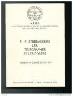 LIVRE Les Télégraphes Et Postes Pendant La Guerre 1870/71 , Par Steenackers (1883) , Réédition 1993 ,620 Pg , --  15/200 - Philately And Postal History