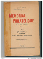 3 LIVRES Mémorial Philatélique Bertrand , LA FRANCE Tomes 1+2+3 ,1948/50 , 519 Pg , --  15/204 - Handbooks