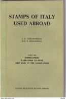 931/30 -- LIVRE Stamps Of ITALY Used Abroad , Part Six DODECANESE, Par Tchilingirian , 72 Pages , 1974 - ETAT NEUF - Filatelia E Historia De Correos