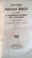 Lexicon Theologiae Moralis Ex Operibus Alphonsi Mariae De Ligorio Depromptum Secundum Codicis Albertini Vercelli 1846 - Alte Bücher