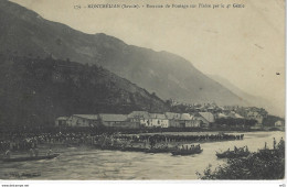 73  - MONTMELIAN - Exercice De Pontage Sur L'Isere Par Le  4 Eme Genie   (  Savoie ) - Montmelian