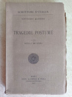 Vittorio Alfieri Tragedie Postume A Cura Di Nicola Bruscoli Laterza Bari 1947 - Grandi Autori