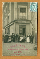 LYON  (69) : " CAFE  SEUX "  Carte Photo 1906 - Lyon 7