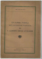 Autografo Anselmo Mori Un Ultima Parola Sul Luogo Di Nascita Di S. Alberto Degli Avogadri Gualtieri Reggio Emilia 1935 - Storia, Biografie, Filosofia